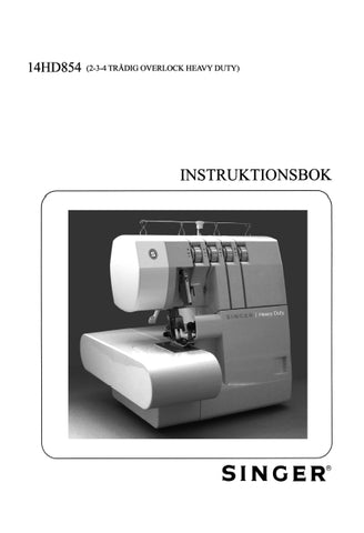 SINGER 14HD854 SEWING MACHINE INSTRUKTIONSBOK 56 PAGES SW