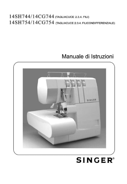 SINGER 14SH744 14CG744 14SH754 14CG754 SEWING MACHINE MANUALE DI ISTRUZIONI 53 PAGES ITAL