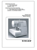 SINGER 14SH744 14CG744 14SH754 14CG754 14SH764 THREAD OVERLOCK SEWING MACHINE OPERATOR'S GUIDE MANUAL DE INSTRUCCIONES MANUEL D'INSTRUCTIONS 156 PAGES ENG ESP FRANC