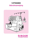 SINGER 14T968DC SEWING MACHINE GEBRUIKSAANWIJZING 74 PAGES NL