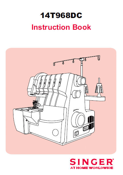 SINGER 14T968DC SEWING MACHINE INSTRUCTION BOOK 74 PAGES ENG