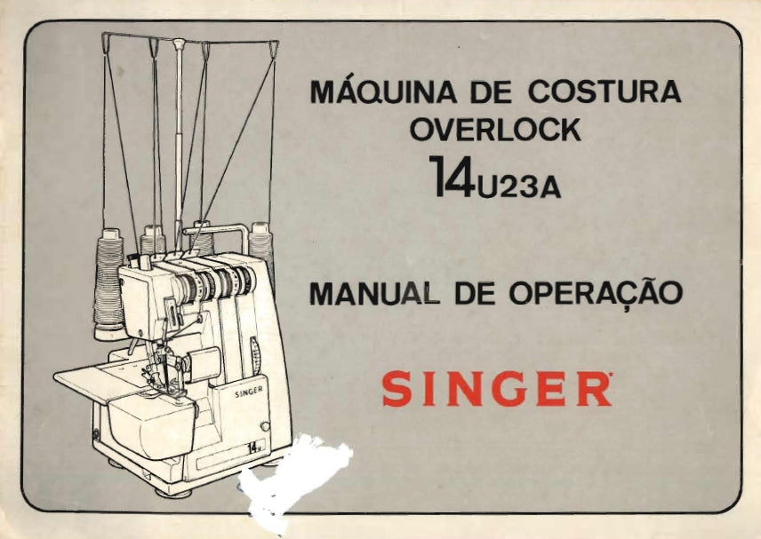 SINGER 14U23A MAQUINA DE COSTURA MANUAL DE OPERACAO 30 PAGINA PT