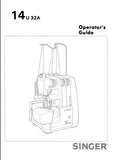 SINGER 14U32 14U32A SEWING MACHINE OPERATORS GUIDE 24 PAGES ENG