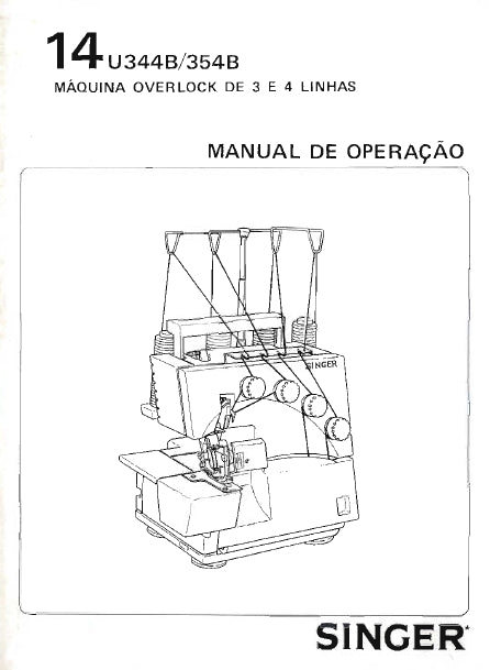 SINGER 14U344B 14U354B MAQUINA DE COSTURA MANUAL DE OPERACAO 48 PAGINA PT