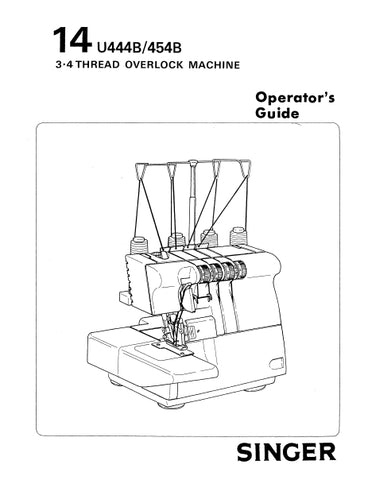 SINGER 14U444B 14U454B SEWING MACHINE OPERATORS GUIDE 48 PAGES ENG