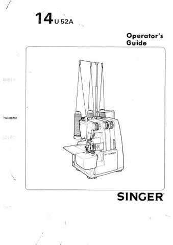 SINGER 14U52A SEWING MACHINE OPERATORS GUIDE 23 PAGES ENG