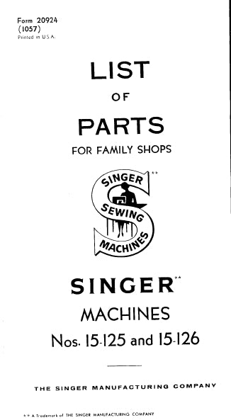SINGER 15-125 15-126 SEWING MACHINE LIST OF PARTS 31 PAGES ENG