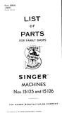 SINGER 15-125 15-126 SEWING MACHINE LIST OF PARTS 31 PAGES ENG