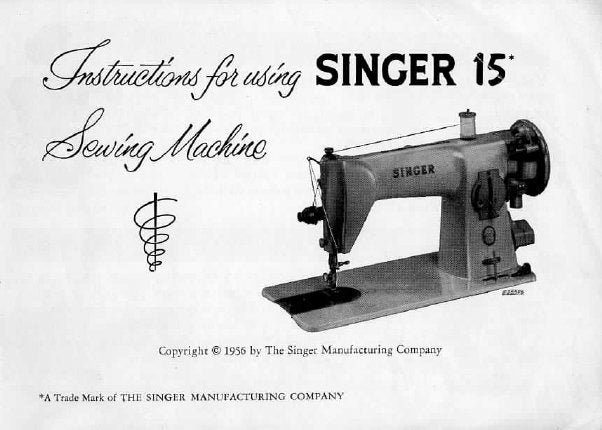 SINGER 15-125 SEWING MACHINE INSTRUCTIONS BOOK 38 PAGES ENG