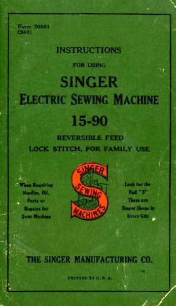 SINGER 15-90 ELECTRIC SEWING MACHINE INSTRUCTIONS BOOK 68 PAGES ENG