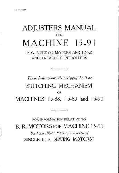 SINGER 15-91 15-88 15-89 15-90 SEWING MACHINES ADJUSTERS MANUAL 20 PAGES ENG