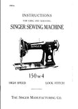 SINGER 150W4 SEWING MACHINE INSTRUCTIONS FOR USING AND ADJUSTING 12 PAGES ENG