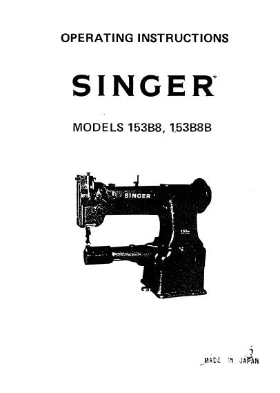 SINGER 153B8 153B8B SEWING MACHINES OPERATING INSTRUCTIONS 19 PAGES ENG