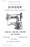 SINGER 153K101 153K102 153K103 154K101 SEWING MACHINES INSTRUCTIONS FOR USING AND ADJUSTING 14 PAGES ENG