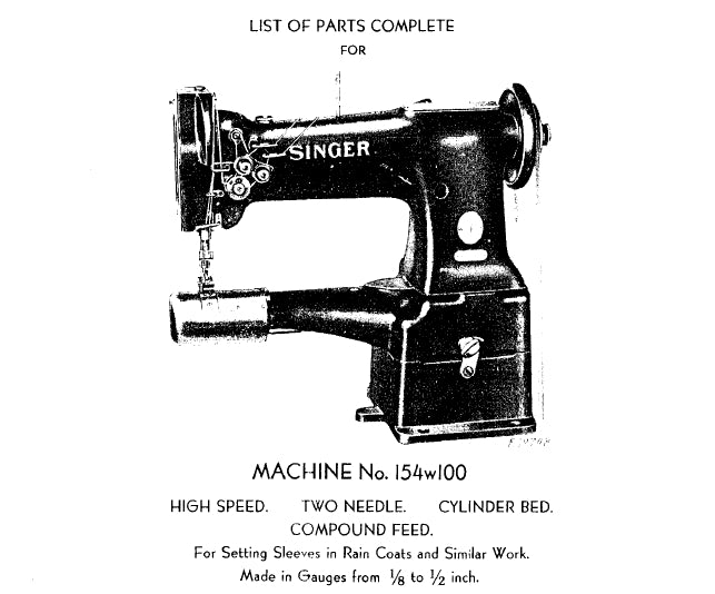 SINGER 154W100 SEWING MACHINE LIST OF PARTS COMPLETE 16 PAGES ENG