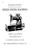 SINGER 157-1 157-2 SEWING MACHINES INSTRUCTIONS FOR USING AND ADJUSTING 10 PAGES ENG