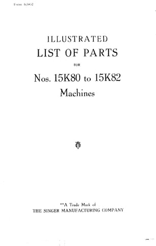 SINGER 15K80 15K82 SEWING MACHINE ILLUSTRATED LIST OF PARTS 29 PAGES ENG