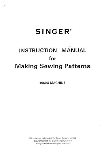 SINGER 1669U SEWING MACHINE INSTRUCTION MANUAL FOR MAKING PATTERNS 46 PAGES ENG