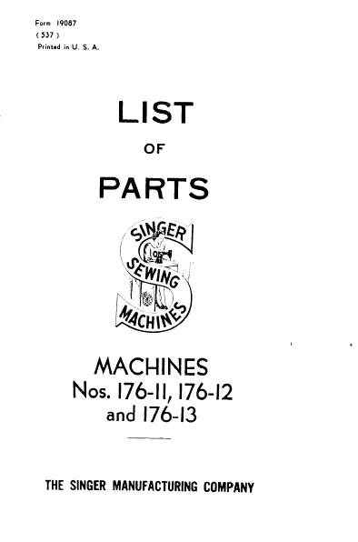 SINGER 176-11 176-12 176-13 SEWING MACHINE LIST OF PARTS 20 PAGES ENG