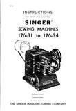 SINGER 176-31 176-32 176-33 176-34 SEWING MACHINES INSTRUCTIONS FOR USING AND ADJUSTING 11 PAGES ENG
