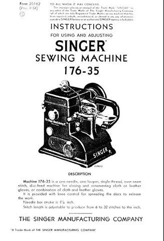 SINGER 176-35 SEWING MACHINE INSTRUCTIONS FOR USING AND ADJUSTING 10 PAGES ENG