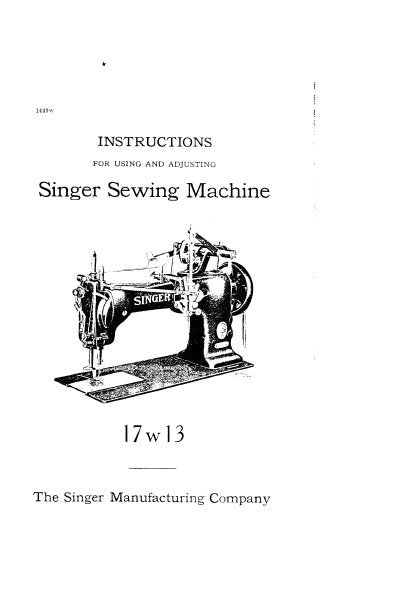 SINGER 17W13 SEWING MACHINE INSTRUCTIONS 13 PAGES ENG