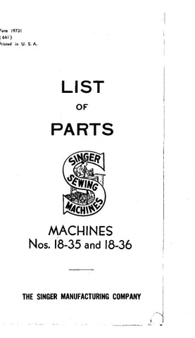 SINGER 18-35 18-36 SEWING MACHINE LIST OF PARTS 35 PAGES ENG