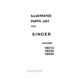 SINGER 1831U 1832U 1842U SEWING MACHINE  ILLUSTRATED PARTS LIST 44 PAGES ENG