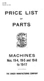 SINGER 19-4 19-5 19-8 TO 19-17 SEWING MACHINE LIST OF PARTS 109 PAGES ENG