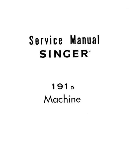 SINGER 191D SEWING MACHINE SERVICE MANUAL 24 PAGES ENG