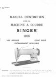 SINGER 196K MACHINE A COUDRE MANUEL D ENTRETIEN 62 PAGES FRANC