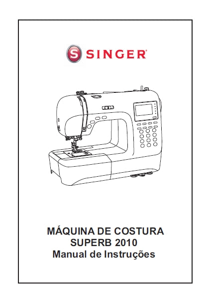 SINGER 2010 SUPERB MAQUINA DE COSTURA MANUAL DE INSTRUCOES 71 PAGINA PT