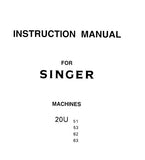 SINGER 20U51 20U53 20U62 20U63 SEWING MACHINES INSTRUCTION MANUAL 15 PAGES ENG