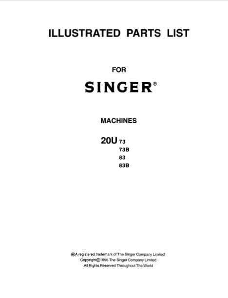 SINGER 20U73 20U73B 20U83 20U83B SEWING MACHINE ILLUSTRATED PARTS LIST 16 PAGES ENG