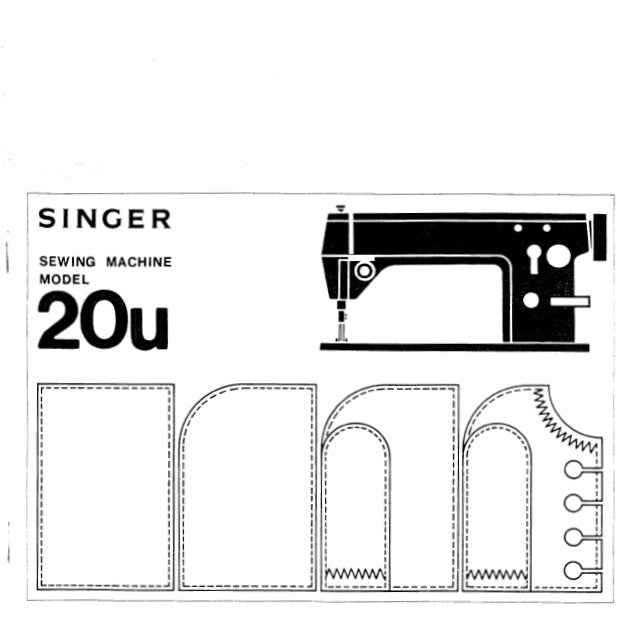 SINGER 20U SEWING MACHINE INSTRUCTIONS 41 PAGES ENG