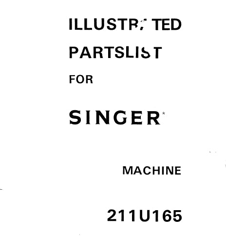 SINGER 211U165 SEWING MACHINE ILLUSTRATED PARTS LIST 33 PAGES ENG