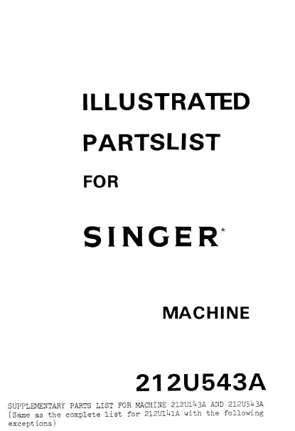 SINGER 212U543A SEWING MACHINE ILLUSTRATED PARTS LIST 54 PAGES ENG