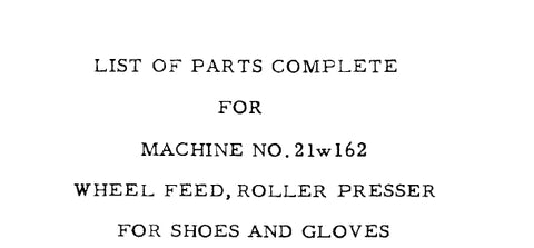 SINGER 21W162 SEWING MACHINE LIST OF PARTS COMPLETE 14 PAGES ENG