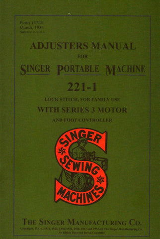 SINGER 221-1 FEATHERWEIGHT PORTABLE SEWING MACHINE ADJUSTERS MANUAL BOOK 20 PAGES ENG