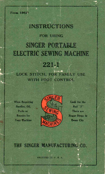 SINGER 221-1 PORTABLE ELECTRIC SEWING MACHINE INSTRUCTIONS BOOK 31 PAGES ENG