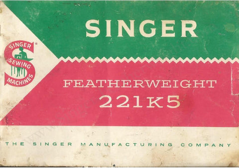 SINGER 221K5 FEATHERWEIGHT SEWING MACHINE INSTRUCTION MANUAL 28 PAGES ENG