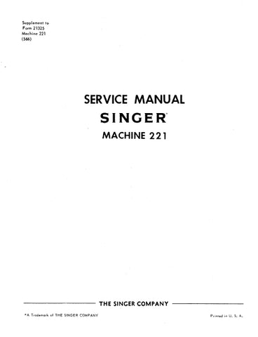 SINGER 221 SEWING MACHINE SERVICE MANUAL 30 PAGES ENG