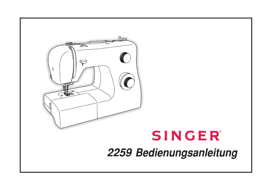 SINGER 2259 TRADITION NAHMASCHINE BEDIENUNGSANLEITUNG 30 SEITE DEUT