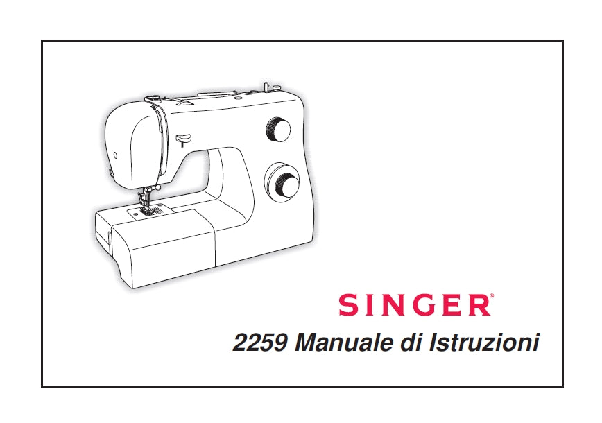 SINGER 2259 TRADITION SEWING MACHINE MANUALE DI ISTRUZIONI 30 PAGES ITAL