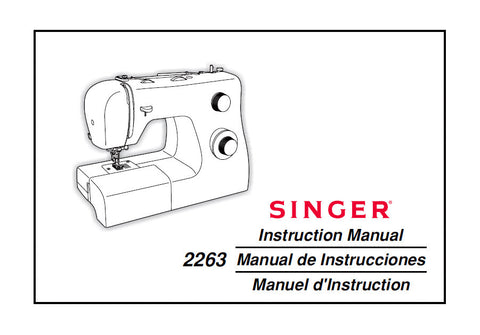 SINGER 2263 SEWING MACHINE INSTRUCTION MANUAL 62 PAGES ENG ESP FRANC