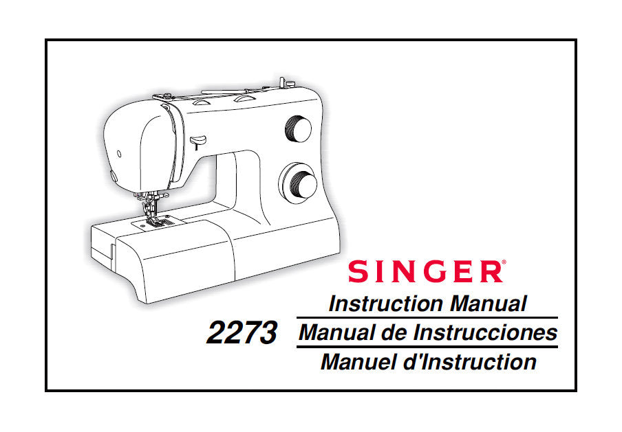 SINGER 2273 SEWING MACHINE INSTRUCTION MANUAL 62 PAGES ENG ESP FRANC