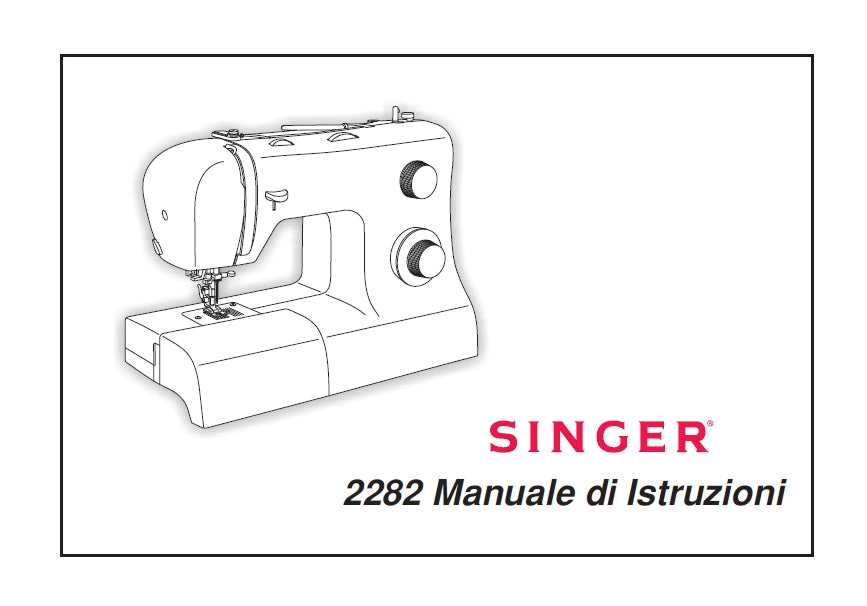 SINGER 2282 TRADITION SEWING MACHINE MANUALE DI ISTRUZIONI MANUAL DE INSTRUCCIONES 62 PAGES ITAL ESP