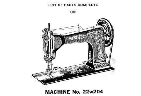 SINGER 22W204 SEWING MACHINE LIST OF PARTS COMPLETE 26 PAGES ENG