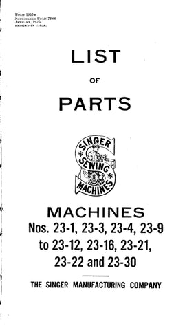 SINGER 23-1 23-3 23-4 23-9 TO 23-12 23-16 23-21 23-22 23-30 SEWING MACHINE LIST OF PARTS 112 PAGES ENG