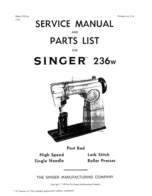 SINGER 236W SEWING MACHINE SERVICE MANUAL 108 PAGES ENG